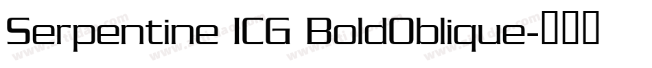 Serpentine ICG BoldOblique字体转换